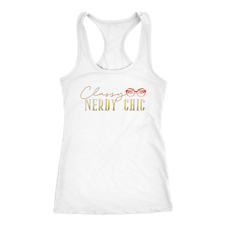 Classy Nerdy Chic Tank - CLASSY NERDY CHIC