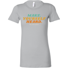 Make Yourself Heard T-Shirt - CLASSY NERDY CHIC