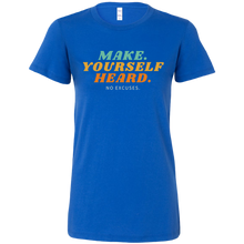 Make Yourself Heard T-Shirt - CLASSY NERDY CHIC